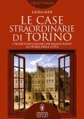 Laura Audi - Le case straordinarie di Torino (2022)