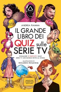 Andrea Fiamma – Il grande libro dei quiz sulle serie TV (2022)