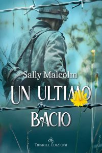Sally Malcolm – Un ultimo bacio (2022)