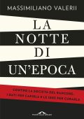 Massimiliano Valerii - La notte di un'epoca (2019)
