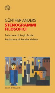 Gunther Anders – Stenogrammi filosofici (2022)