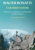 Walter Bonatti - È quando sogni (2022)