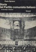 Paolo Spriano - Storia del P.C.I. vol. 1 - Da Bordiga a Gramsci (1967)