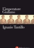 Ignazio Tantillo - L'imperatore Giuliano (2019)