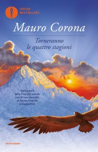 Mauro Corona – Torneranno le quattro stagioni (2012)