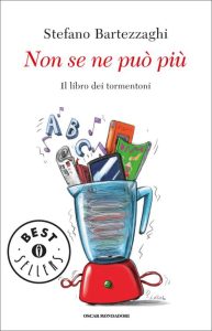 Stefano Bartezzaghi – Non se ne può più. Il libro dei tormentoni (2012)