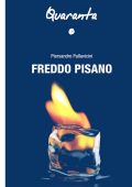 Piersandro Pallavicini - Freddo Pisano (2015)
