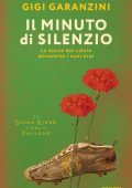 Gigi Garanzini - Il minuto di silenzio (2017)