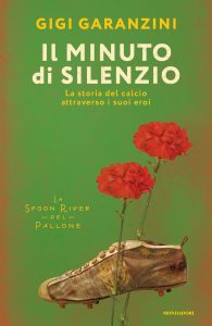 Gigi Garanzini – Il minuto di silenzio (2017)