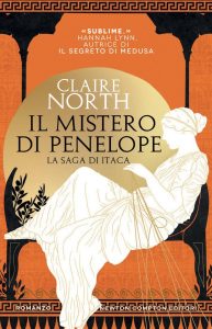 Claire North – La saga di Itaca. Il mistero di Penelope (2022)