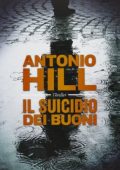 Antonio Hill - Il suicidio dei buoni (2013)