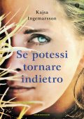 Kajsa Ingemarsson - Se potessi tornare indietro (2012)