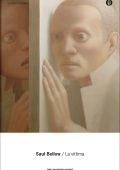 Saul Bellow - La vittima (2012)