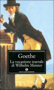 Johann Wolfgang Goethe – La vocazione teatrale di Wilhelm Meister (2015)