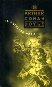 Arthur Conan Doyle – Il Principe Nero (2015)