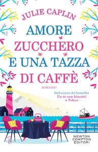 Julie Caplin – Amore, zucchero e una tazza di caffè (2022)