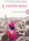 Nicole Mary Kelby (N.M. Kelby) - Il vestito rosa (2014)