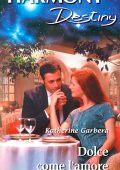 Katherine Garbera - Dolce come l'amore (2016)