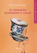 Misumi Kubo - Io codardo guardavo il cielo (2022)