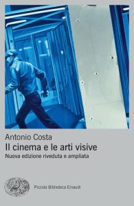 Antonio Costa – Il cinema e le arti visive (2022)