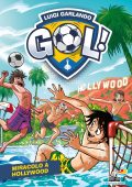 Luigi Garlando - Gol. Miracolo a Hollywood (2022)