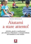 Grazia Roncaglia - Aiutami a stare attento! (2022)