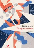 Rossella Seu - La spezia viola (2020)