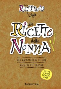AA.VV. – Il mio ricettario di casa. Le ricette della nonna (2022)
