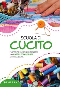 Gina Cristanini, Wilma Strabello – Scuola di cucito (2022)