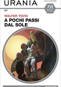 Walter Tevis - A pochi passi dal sole (2022)