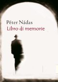 Péter Nàdas - Libro di Memorie (2012)
