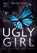 Sheridan Anne - Aston Creek High Vol. 1. Ugly Girl. Che il gioco abbia inizio (2022)