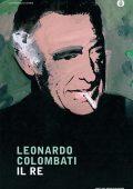Leonardo Colombati - Il Re (2013)