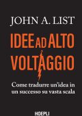 John A. List - Idee ad alto voltaggio (2022)