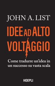 John A. List – Idee ad alto voltaggio (2022)
