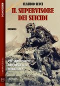 Claudio Secci - Il supervisore dei suicidi (2022)