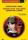 Christopher James - Sherlock Holmes. I baroni della birra (2022)