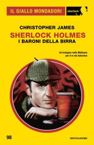 Christopher James – Sherlock Holmes. I baroni della birra (2022)