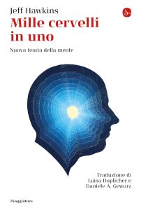 Jeff Hawkins – Mille cervelli in uno (2022)