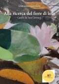 Giovanna Gazziero - Alla ricerca del fiore di loto (2022)