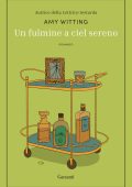 Amy Witting - Un fulmine a ciel sereno (2022)