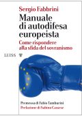 Sergio Fabbrini - Manuale di autodifesa europeista (2019)