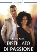 Reese Ryan - Milionari e potenti Vol.1. Distillato di passione (2019)