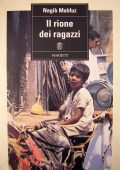 Nagib Mahfuz - Il rione dei ragazzi (2001)