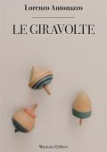 Lorenzo Antonazzo - Le giravolte (2022)