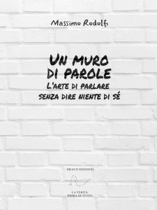 Massimo Rodolfi – Un muro di parole (2022)