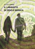 Antonio Simone - Il labirinto di Zeno e Monica (2022)