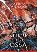 Lorenzo Manara - La Stirpe delle Ossa (2022)