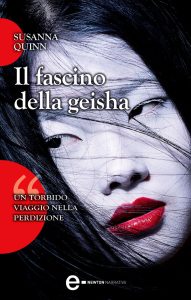 Susanna Quinn – Il fascino della geisha (2014)