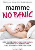 img Francesca Santarelli, Giuliana Arena - Mamme, no panic (2015)